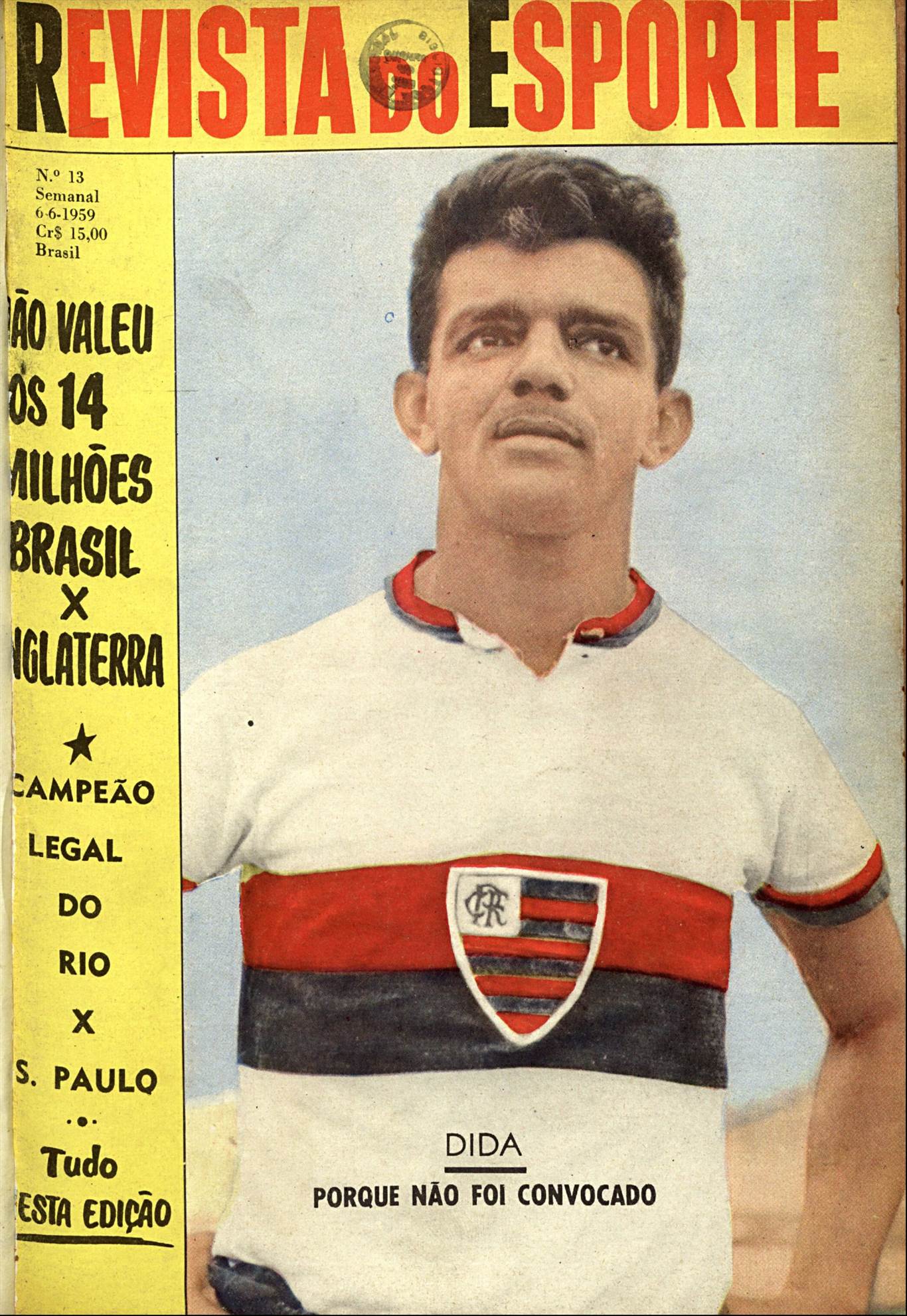 Foto Colorizada, De 1959: Dida, Do Clube De Regatas Flamengo | História ...